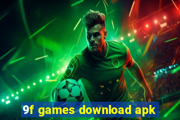 9f games download apk